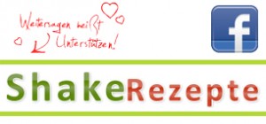 Shake Rezepte jetzt auch auf Facebook